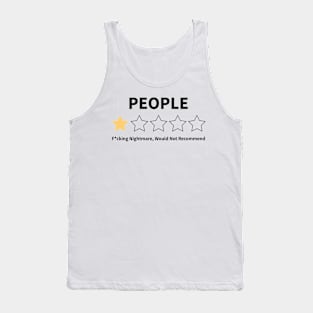 People, One Star, Nightmare, Would Not Recommend Tank Top